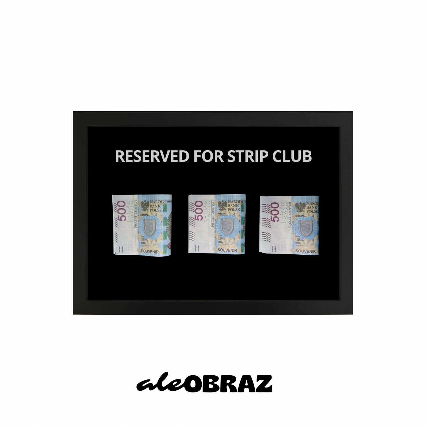 Reserved for Strip Club (Triple)