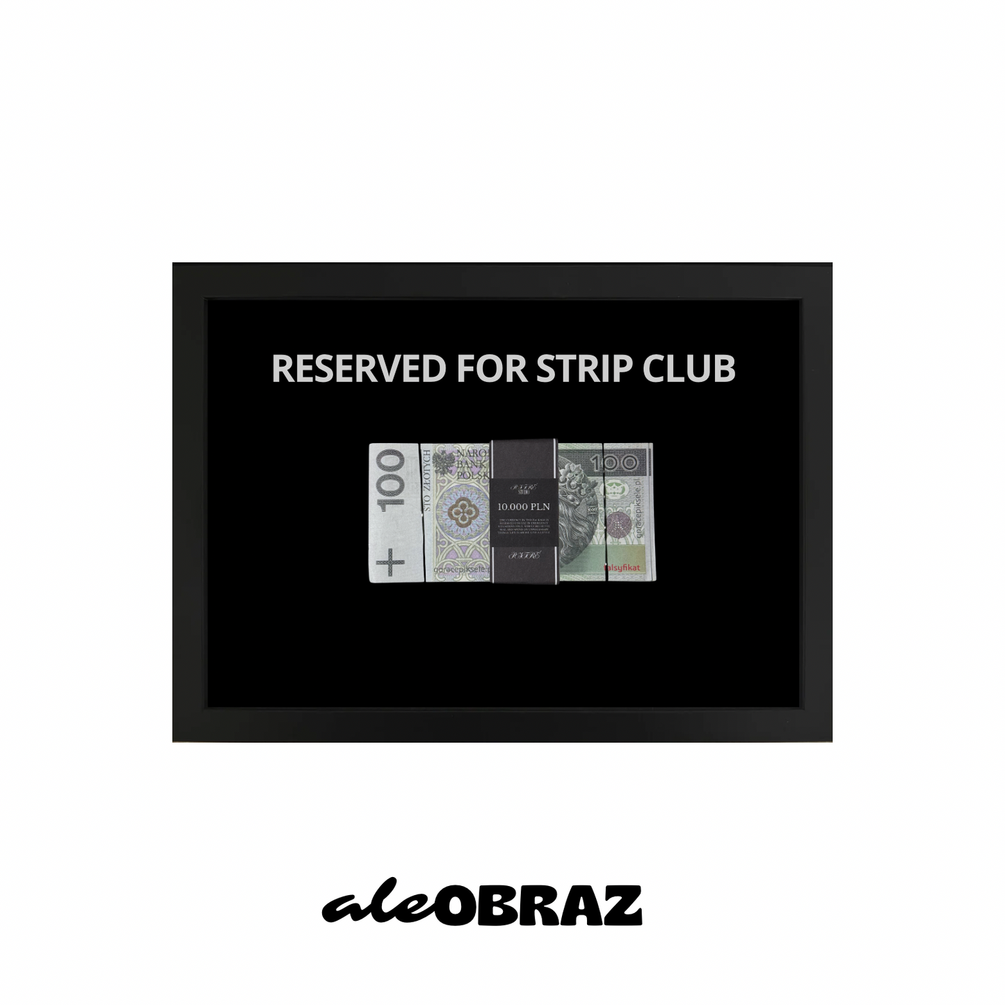 Reserved For Strip Club