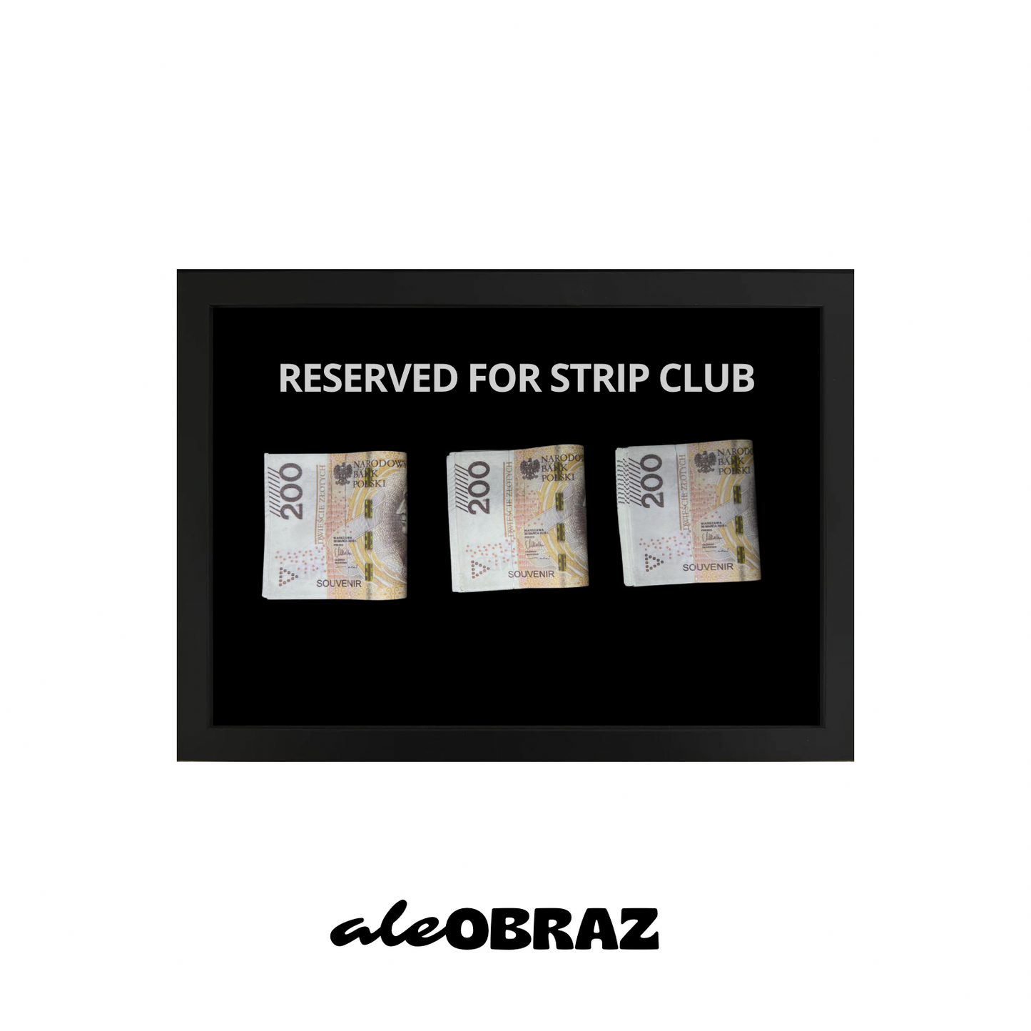 Reserved for Strip Club (Triple)